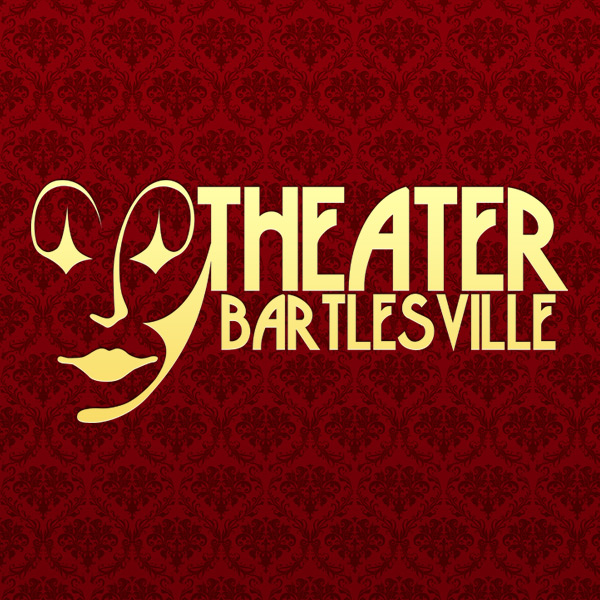 Welcome to Theater Bartlesville | Theater Bartlesville